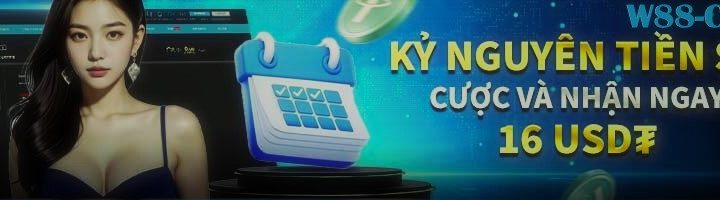 KỶ NGUYÊN TIỀN SỐ – CƯỢC VÀ NHẬN NGAY 16 USDT